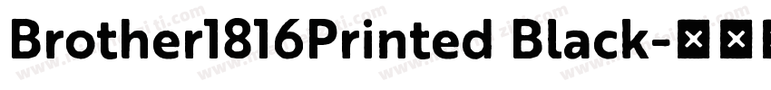 Brother1816Printed Black字体转换